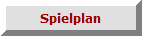 Spielplan